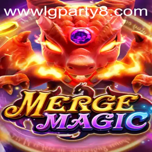 Discovering the Enchantment of Mergemagic and the Thrill of LGParty
