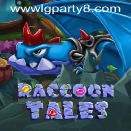Exploring the Adventure of RaccoonTales and the Exciting LGParty