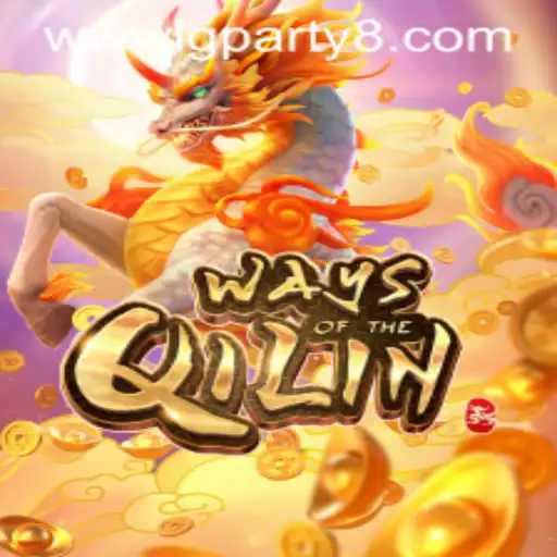 Discover the Exciting World of WaysoftheQilin with LGParty