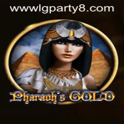 Discover the Thrilling World of PharaohsGold: The New Sensation in Digital Gaming with LGParty
